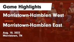 Morristown-Hamblen West  vs Morristown-Hamblen East  Game Highlights - Aug. 18, 2022