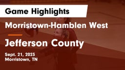 Morristown-Hamblen West  vs Jefferson County Game Highlights - Sept. 21, 2023