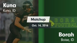 Matchup: Kuna  vs. Borah  2016