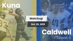 Matchup: Kuna  vs. Caldwell  2019
