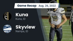 Recap: Kuna  vs. Skyview  2022