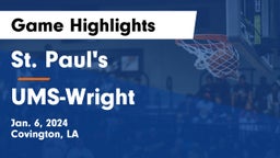 St. Paul's  vs UMS-Wright  Game Highlights - Jan. 6, 2024
