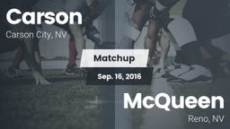 Matchup: Carson  vs. McQueen  2016