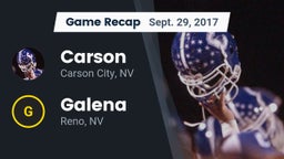 Recap: Carson  vs. Galena  2017