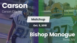 Matchup: Carson  vs. Bishop Manogue  2018