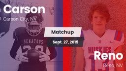 Matchup: Carson  vs. Reno  2019