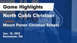 North Cobb Christian  vs Mount Paran Christian School Game Highlights - Jan. 10, 2023