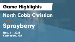 North Cobb Christian  vs Sprayberry  Game Highlights - Nov. 11, 2023