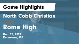 North Cobb Christian  vs Rome High Game Highlights - Dec. 28, 2023