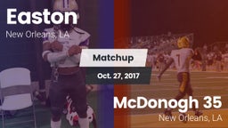 Matchup: Easton  vs. McDonogh 35  2017