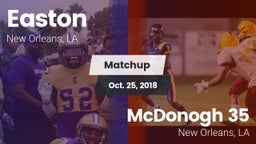 Matchup: Easton  vs. McDonogh 35  2018