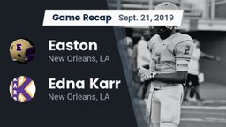 Recap: Easton  vs. Edna Karr  2019
