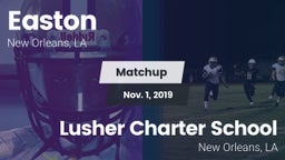 Matchup: Easton  vs. Lusher Charter School 2019