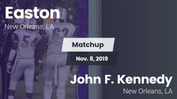 Matchup: Easton  vs. John F. Kennedy  2019