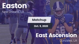 Matchup: Easton  vs. East Ascension  2020