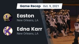 Recap: Easton  vs. Edna Karr  2021