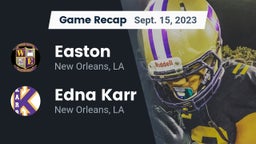Recap: Easton  vs. Edna Karr  2023