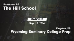 Matchup: The Hill School vs. Wyoming Seminary College Prep  2016
