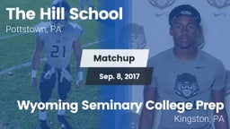 Matchup: The Hill School vs. Wyoming Seminary College Prep  2017