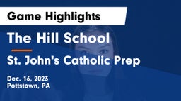 The Hill School vs St. John's Catholic Prep  Game Highlights - Dec. 16, 2023