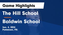 The Hill School vs Baldwin School Game Highlights - Jan. 4, 2024