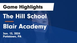 The Hill School vs Blair Academy Game Highlights - Jan. 13, 2024