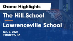The Hill School vs Lawrenceville School Game Highlights - Jan. 8, 2020