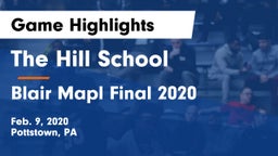 The Hill School vs Blair Mapl Final 2020   Game Highlights - Feb. 9, 2020