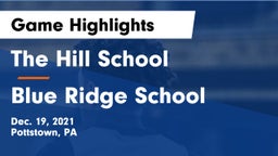 The Hill School vs Blue Ridge School  Game Highlights - Dec. 19, 2021