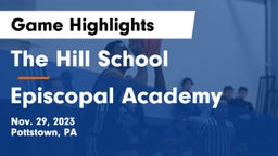 The Hill School vs Episcopal Academy Game Highlights - Nov. 29, 2023