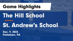 The Hill School vs St. Andrew's School Game Highlights - Dec. 9, 2023