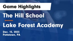 The Hill School vs Lake Forest Academy  Game Highlights - Dec. 15, 2023