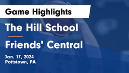 The Hill School vs Friends' Central  Game Highlights - Jan. 17, 2024