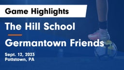 The Hill School vs Germantown Friends  Game Highlights - Sept. 12, 2023