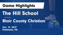 The Hill School vs Blair County Christian Game Highlights - Oct. 19, 2019