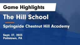 The Hill School vs Springside Chestnut Hill Academy  Game Highlights - Sept. 27, 2023
