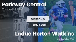 Matchup: Parkway Central vs. Ladue Horton Watkins  2017