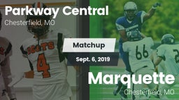 Matchup: Parkway Central vs. Marquette  2019