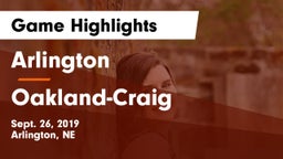 Arlington  vs Oakland-Craig  Game Highlights - Sept. 26, 2019