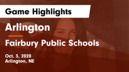 Arlington  vs Fairbury Public Schools Game Highlights - Oct. 3, 2020