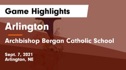 Arlington  vs Archbishop Bergan Catholic School Game Highlights - Sept. 7, 2021
