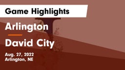 Arlington  vs David City Game Highlights - Aug. 27, 2022
