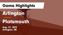 Arlington  vs Platsmouth Game Highlights - Aug. 27, 2022