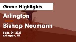 Arlington  vs Bishop Neumann  Game Highlights - Sept. 24, 2022