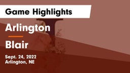 Arlington  vs Blair  Game Highlights - Sept. 24, 2022