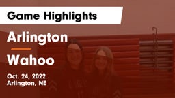 Arlington  vs Wahoo  Game Highlights - Oct. 24, 2022