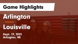 Arlington  vs Louisville  Game Highlights - Sept. 19, 2023
