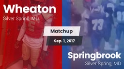 Matchup: Wheaton  vs. Springbrook  2017