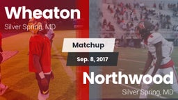 Matchup: Wheaton  vs. Northwood  2017