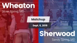 Matchup: Wheaton  vs. Sherwood  2019